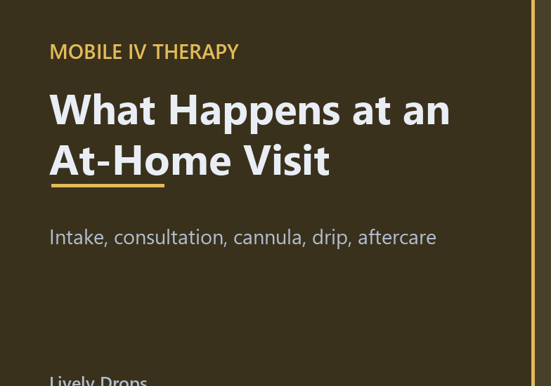 What Happens at an At-Home IV Appointment